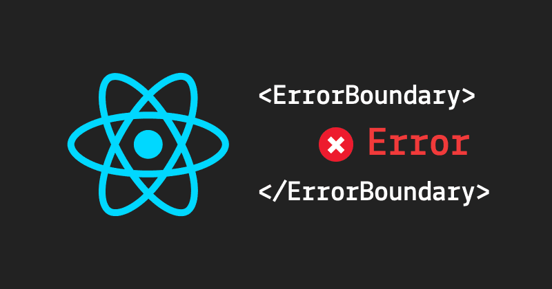 Boost Your React App's UX: Comprehensive Error Handling with Error Boundaries